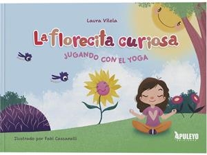 FLORECITA CURIOSA, LA | 9788410608603 | VILELA, LAURA