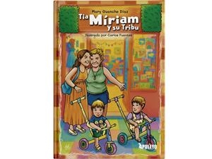 TIA MIRIAM Y SU TRIBU | 9788410608641 | GUANCHE DIAZ, MARY