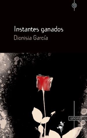 INSTANTES GANADOS | 9788412884494 | GARCIA, DIONISIA