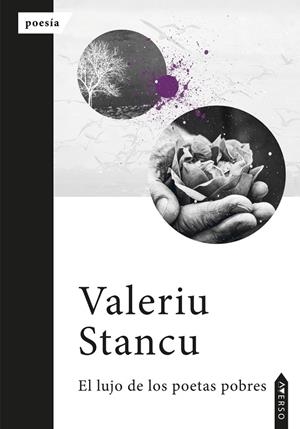 LUJO DE LOS POETAS POBRES, EL | 9791399099188 | STANCU, VALERIU