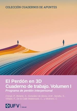 PERDÓN EN 3D CUADERNO DE TRABAJO VOLUMEN I, EL | 9791387731519 | CRESPI, PAULA / BONETE, SARAY