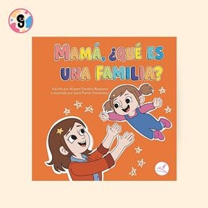MAMA, ¿QUE ES UNA FAMILIA? | 9791387530785 | CAMBRA REQUENA, NOEMI