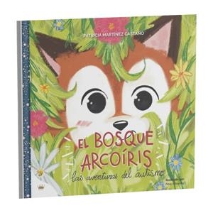 BOSQUE ARCOIRIS, EL | 9791399073232 | MARTINEZ CASTAÑO, PATRICIA