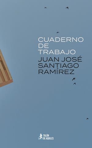 CUADERNO DE TRABAJO | 9791387930196 | SANTIAGO RAMIREZ, JUAN JOSÉ