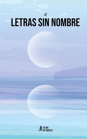 LETRAS SIN NOMBRE | 9791388043444 | K.
