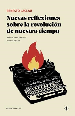 NUEVAS REFLEXIONES SOBRE LA REVOLUCIÓN DE NUESTRO TIEMPO | 9791387639617 | LACLAU, ERNESTO