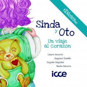 SINDA Y OTO. UN VIAJE AL CORAZÓN | 9788472786608 | AMORÓS, LAURA / DOÑATE, ÁNGELES / MAGRIÑÁ, BEGOÑA