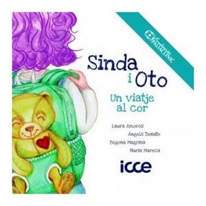 SINDA I OTO. UN VIATGE AL COR | 9788472786615 | AMORÓS, LAURA / DOÑATE, ÁNGELES / MAGRIÑÁ, BEGOÑA