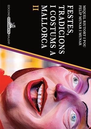 FESTES, TRADICIONS I COSTUMS A MALLORCA II | 9788419956866 | RIUTORT I POU, MIQUEL
