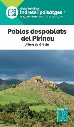 POBLES DESPOBLATS DEL PIRINEU | 9788470112065 | DE GRACIA LAGO, ALBERT