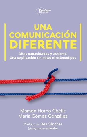 COMUNICACIÓN DIFERENTE, UNA | 9791387813918 | HORNO CHÉLIZ, MAMEN / GÓMEZ GONZÁLEZ, MARÍA