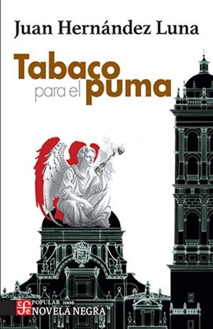 TABACO PARA EL PUMA | 9786071689085 | HERNANDEZ LUNA, JUAN