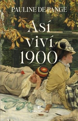 ASÍ VIVÍ 1900 | 9791387597269 | DE BROGLIE, PAULINE