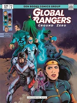GLOBAL RANGERS. GROUND ZERO | 9788410043916 | DE LA TORRE, MARIANO