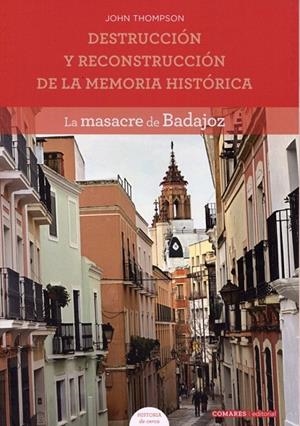 DESTRUCCIÓN Y RECONSTRUCCIÓN DE LA MEMORIA HISTORICA | 9791370330798 | THOMPSON, J.
