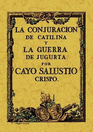 CONJURACIÓN DE CATILINA Y LA GUERRA DE JUGURTA, LA | 9788411711425 | SALUSTIO CRISPO, CAYO