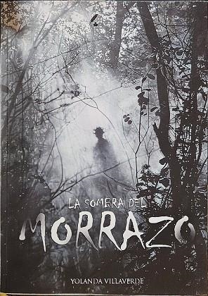 SOMBRA DEL MORRAZO, LA | 9791387772703 | VILLAVERDE DA SILVA, YOLANDA
