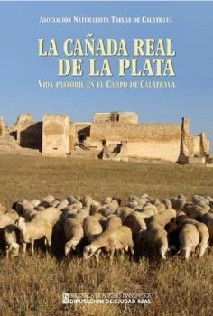 CAÑADA REAL DE LA PLATA, LA | 9788477894322