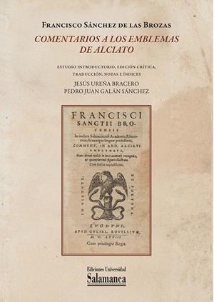 COMENTARIOS A LOS EMBLEMAS DE ALCIATO | 9788410910133 | SÁNCHEZ DE LAS BROZAS, FRANCISCO