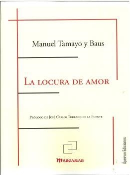 LOCURA DE AMOR, LA | 9791399175653 | TAMAYO Y BAUS, MANUEL