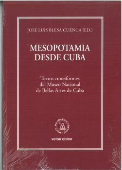 MESOPOTAMIA DESDE CUBA | 9788410632431 | ARGÜELLO ZAVALA, JOSÉ ANTONIO / BLESA CUENCA, JOSÉ LUIS / CASTRO LODEIRO, JOSÉ ANTONIO