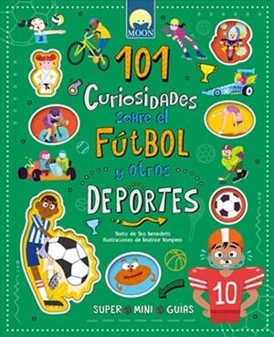 101 CURIOSIDADES FUTBOL Y OTROS DEPORTES | 9791256431243