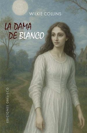 DAMA DE BLANCO, LA | 9788411723671 | COLLINS, WILKIE