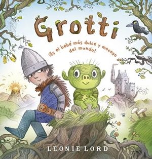 GROTTI | 9788491459033 | LORD, LEONIE