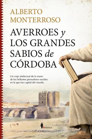AVERROES Y LOS GRANDES SABIOS DE CÓRDOBA | 9791387811389 | MONTERROSO, ALBERTO