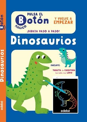 PULSA EL BOTÓN MÁGICO : DINOSAURIOS | 9788468377506 | AUSTIN, LUCIE