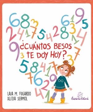 CUANTOS BESOS TE DOY HOY? | 9791399082395 | MARTINEZ, LAIA