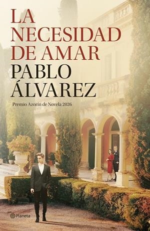 NECESIDAD DE AMAR, LA | 9788408322665 | ÁLVAREZ, PABLO