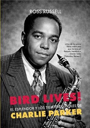 BIRD LIVES! | 9791399168525 | RUSSSELL, ROSS