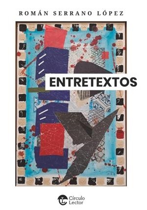ENTRETEXTOS | 9791387661311 | SERRANO LÓPEZ, ROMÁN