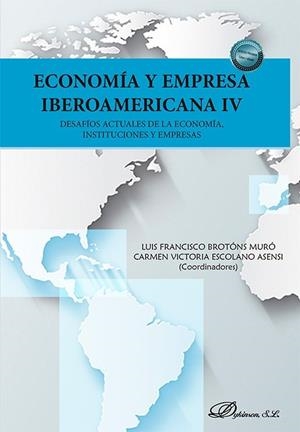 ECONOMIA Y EMPRESA IBEROAMERICANA IV | 9791370470692 | BROTONS MURO, LUIS FRANCISCO