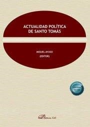 ACTUALIDAD POLITICA DE SANTO TOMAS | 9791370470968 | AYUSO, MIGUEL