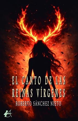 CANTO DE LAS REINAS VÍRGENES, EL | 9791388195341 | SÁNCHEZ NIETO, ROBERTO