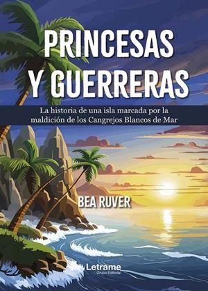 PRINCESAS Y GUERRERAS | 9791370296759 | RUVER, BEA