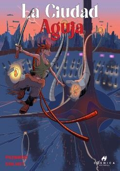 CIUDAD AGUJA, LA | 9791387661519 | PEINADO,CARLOS / CALVET, ROC