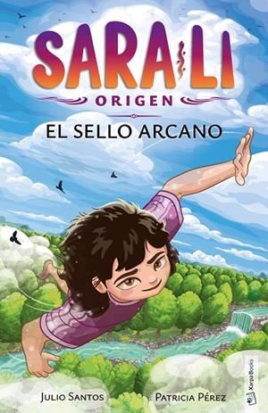 SARA-LI 06. EL SELLO ARCANO | 9788418875816 | SANTOS, JULIO