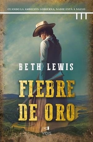 FIEBRE DE ORO | 9788419767899 | LEWIS, BETH
