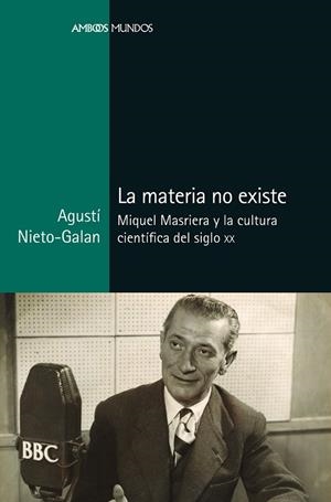 MATERIA NO EXISTE, LA | 9788419892263 | NIETOGALAN, AGUSTÍ