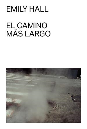 CAMINO MÁS LARGO, EL | 9791399035742 | HALL, EMILY