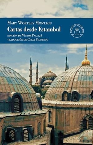 CARTAS DESDE ESTAMBUL | 9791399142549 | WORTLEY MONTAGU, LADY MARY