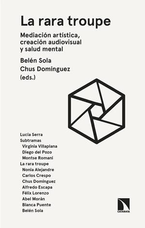 RARA TROUPE, LA | 9788410675728 | DOMINGUEZ, CHUS / SOLA, BELEN