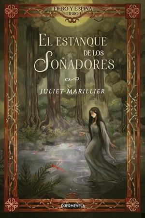 ESTANQUE DE LOS SOÑADORES, EL | 9791399190205 | MARILLIER, JULIET