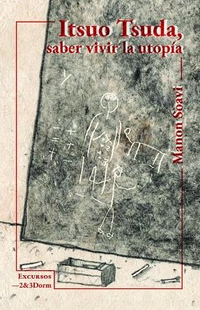 ITSUO TSUDA, SABER VIVIR LA UTOPÍA | 9788412864588 | SOAVI, MANON