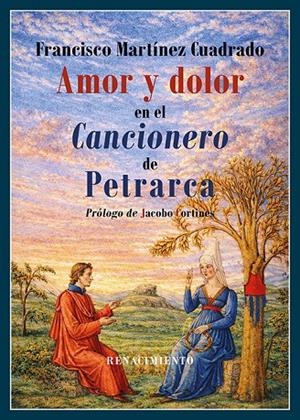 AMOR Y DOLOR EN EL CANCIONERO DE PETRARCA | 9791387939700 | MARTINEZ CUADRADO, FRANCISCO