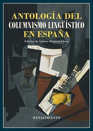 ANTOLOGÍA DEL COLUMNISMO LINGÜÍSTICO EN ESPAÑA (1884-2024) | 9791387939762 | MARIMON LLORCA, CARMEN