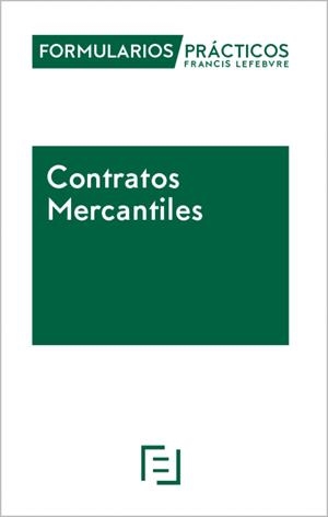 FORMULARIOS PRACTICOS CONTRATOS MERCANTILES 2026-2027 | 9791387925079